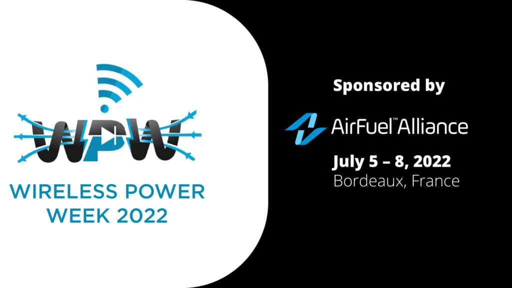 Wireless Power Week 2022