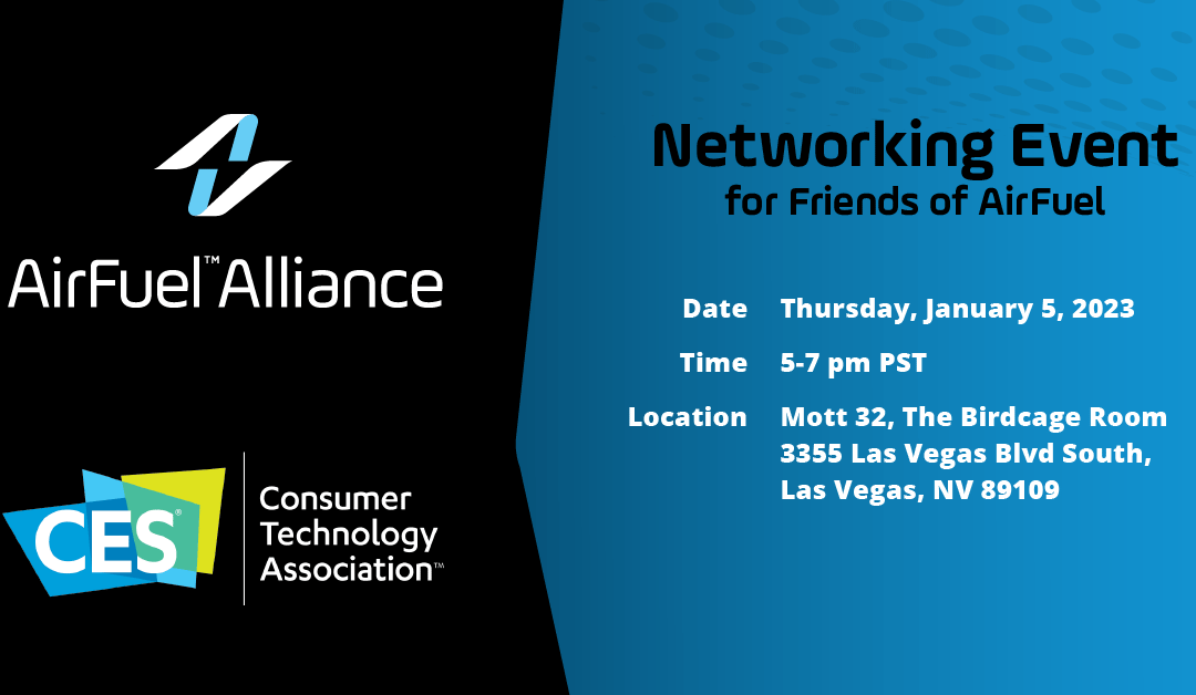 January 5 - CES Networking Event hosted by AirFuel
